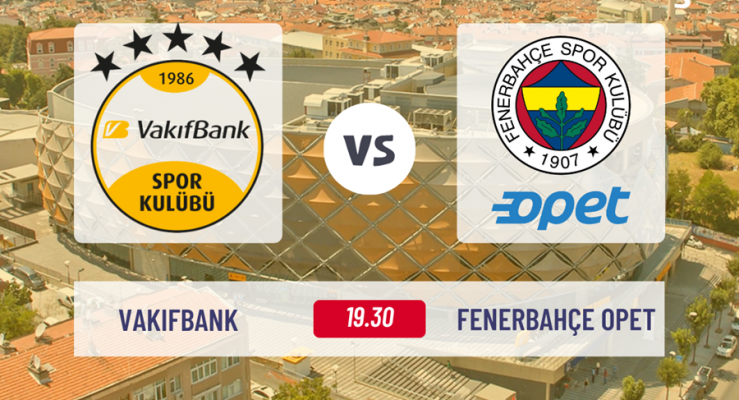 VakıfBank Fenerbahçe Opet Maçına Doğru Voleybol Plus